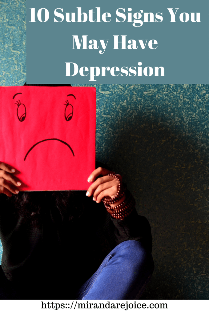 10 Subtle Signs You May Have Depression