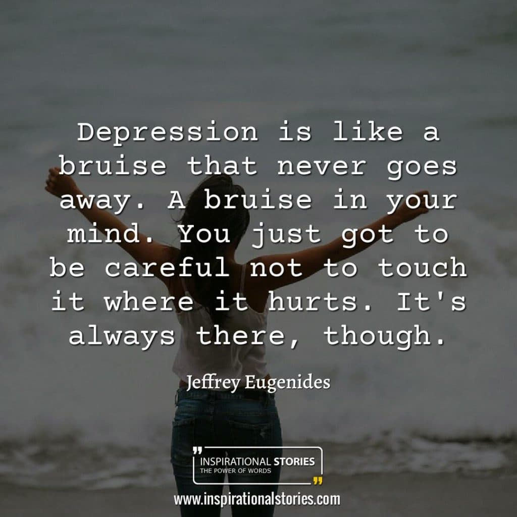 135+ Depression Quotes To Speed Up The Mental Recovery
