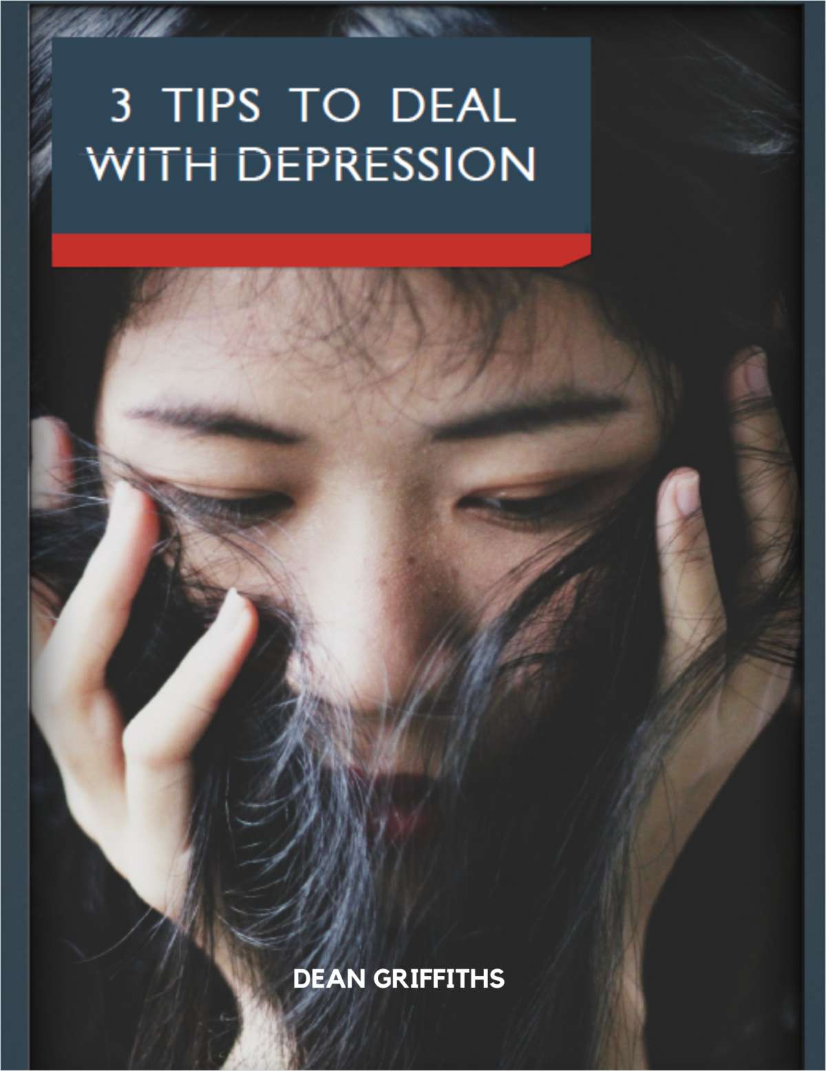 3 Tips to Deal with Depression Free Best Practices