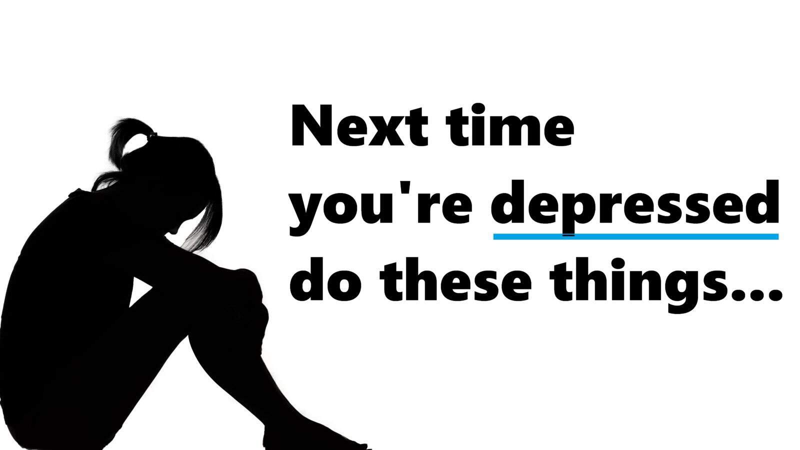 5 Depression Management Tricks That Make You Happy Again