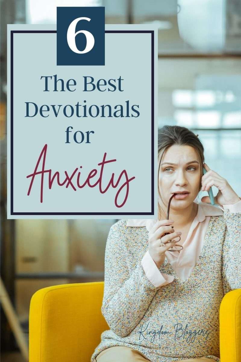 6 Best Devotionals for Anxiety