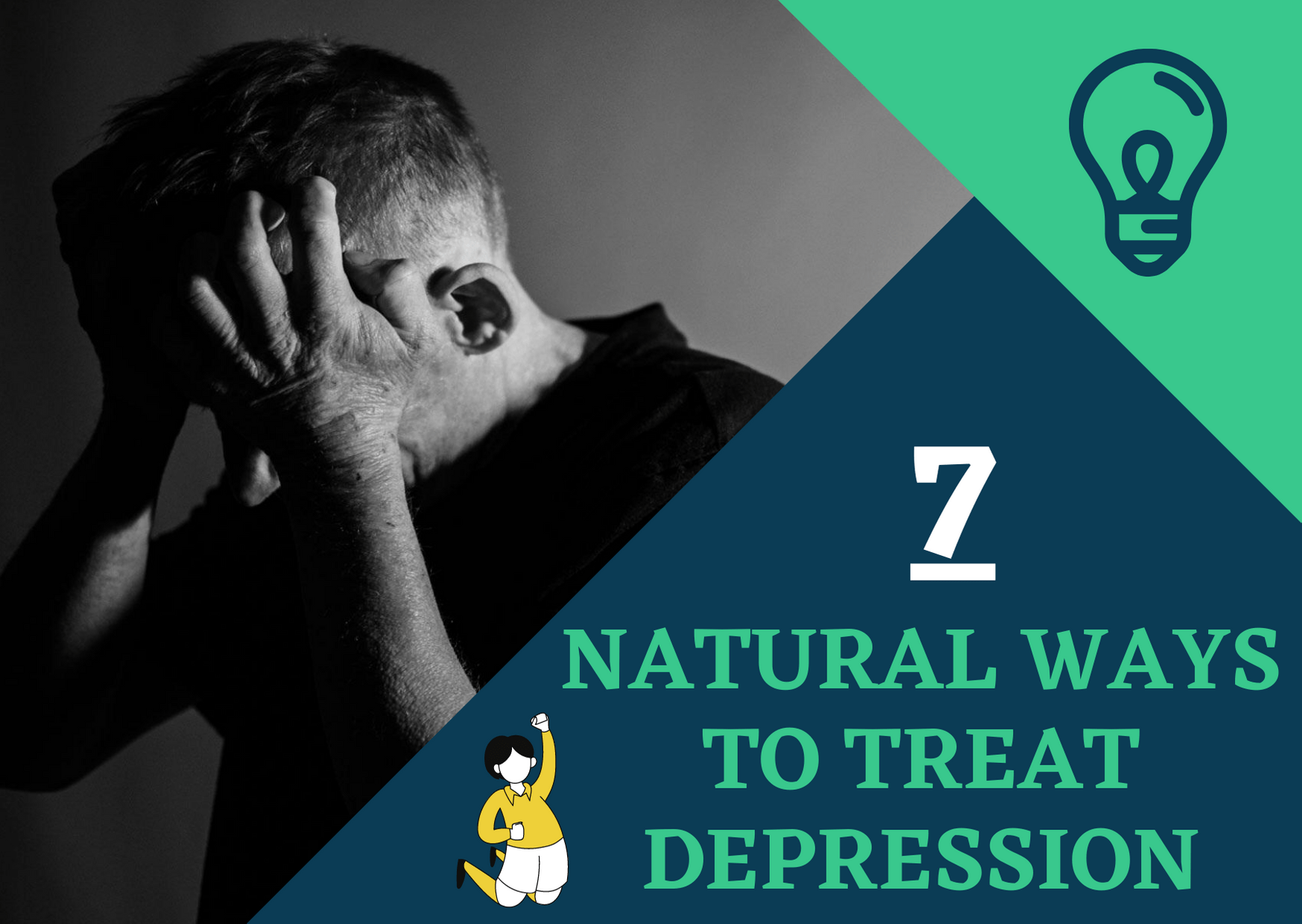 7 GREAT WAYS TO TREAT DEPRESSION NATURALLY