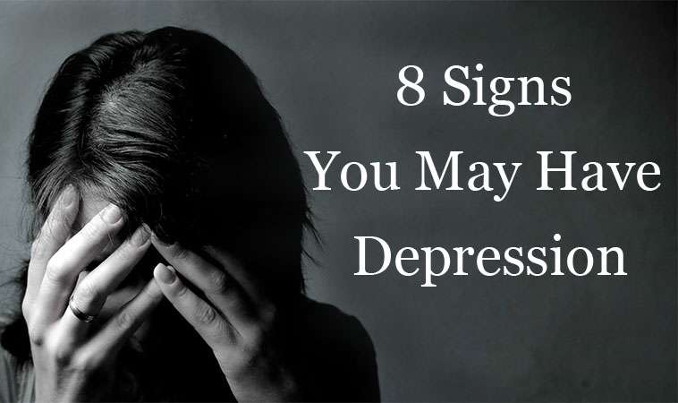 8 Signs You May Have Depression