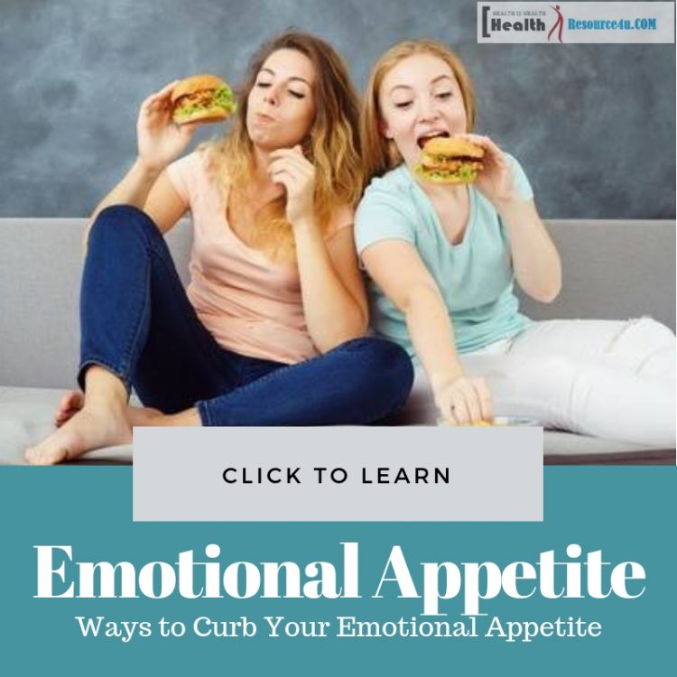 9 Ways To Curb Your Emotional Appetite