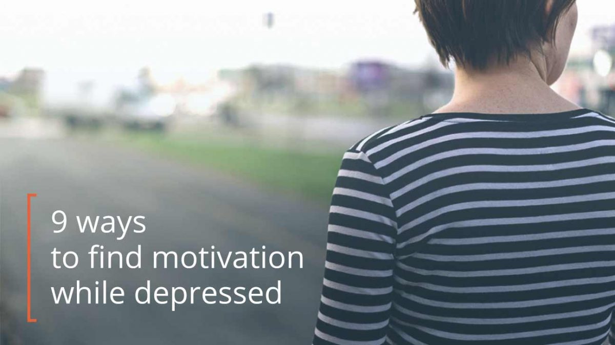 9 Ways to Find Motivation While Depressed