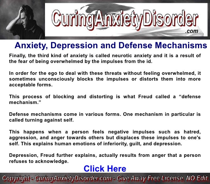 Anxiety, Depression And Defense Mechanisms Curing Anxiety Disorder