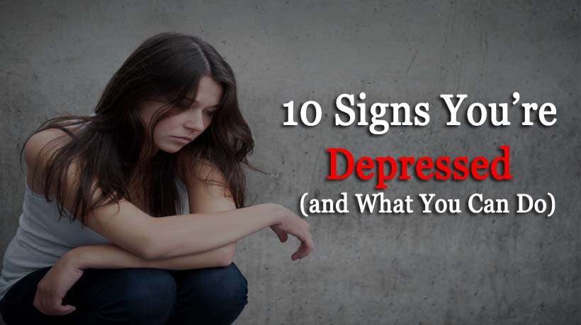Are You Feeling Really Depressed? Here