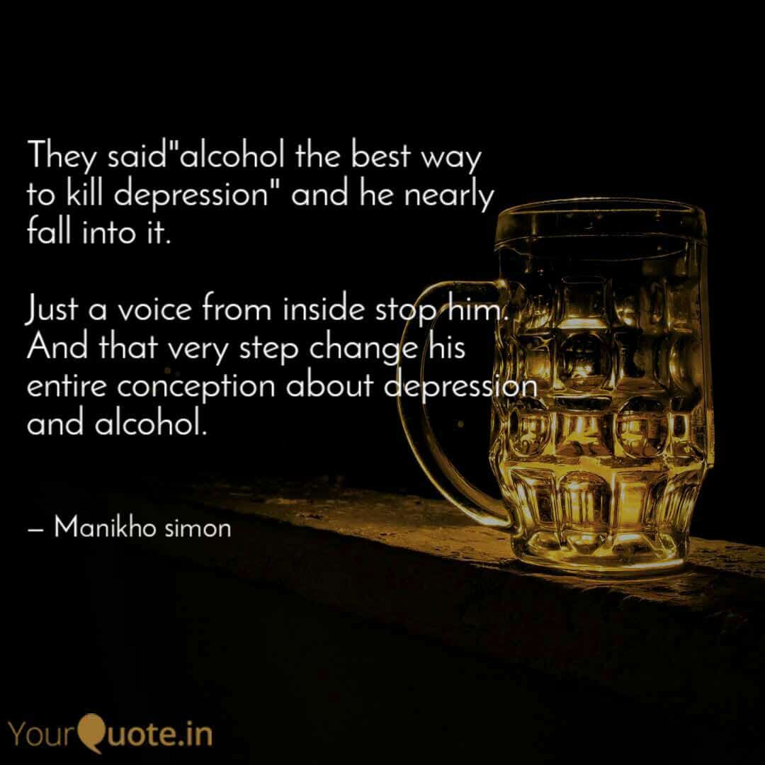 Depression And Alcoholism Quotes