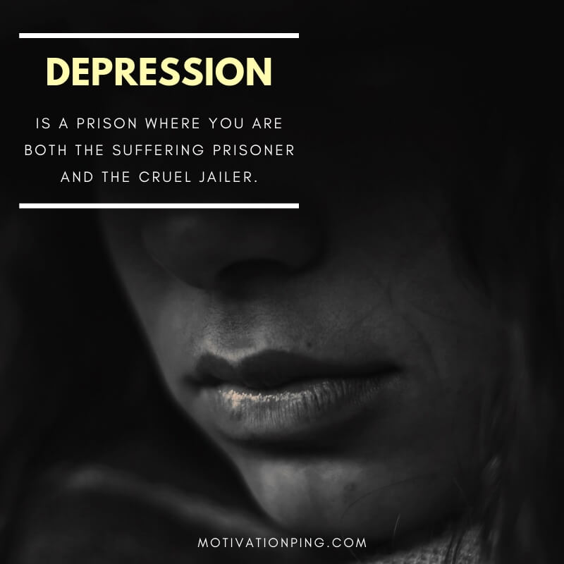 Depression Quotes To Help You Get Through This (2021 Update)