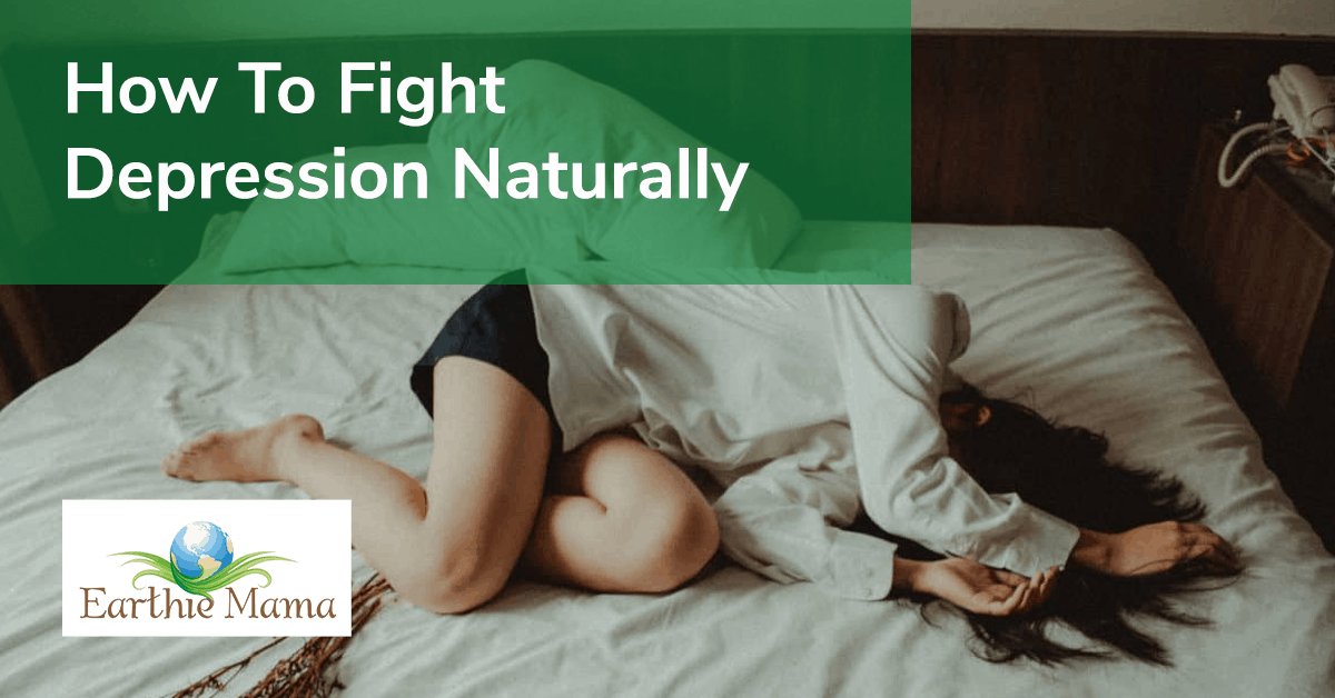 How To Fight Depression Naturally
