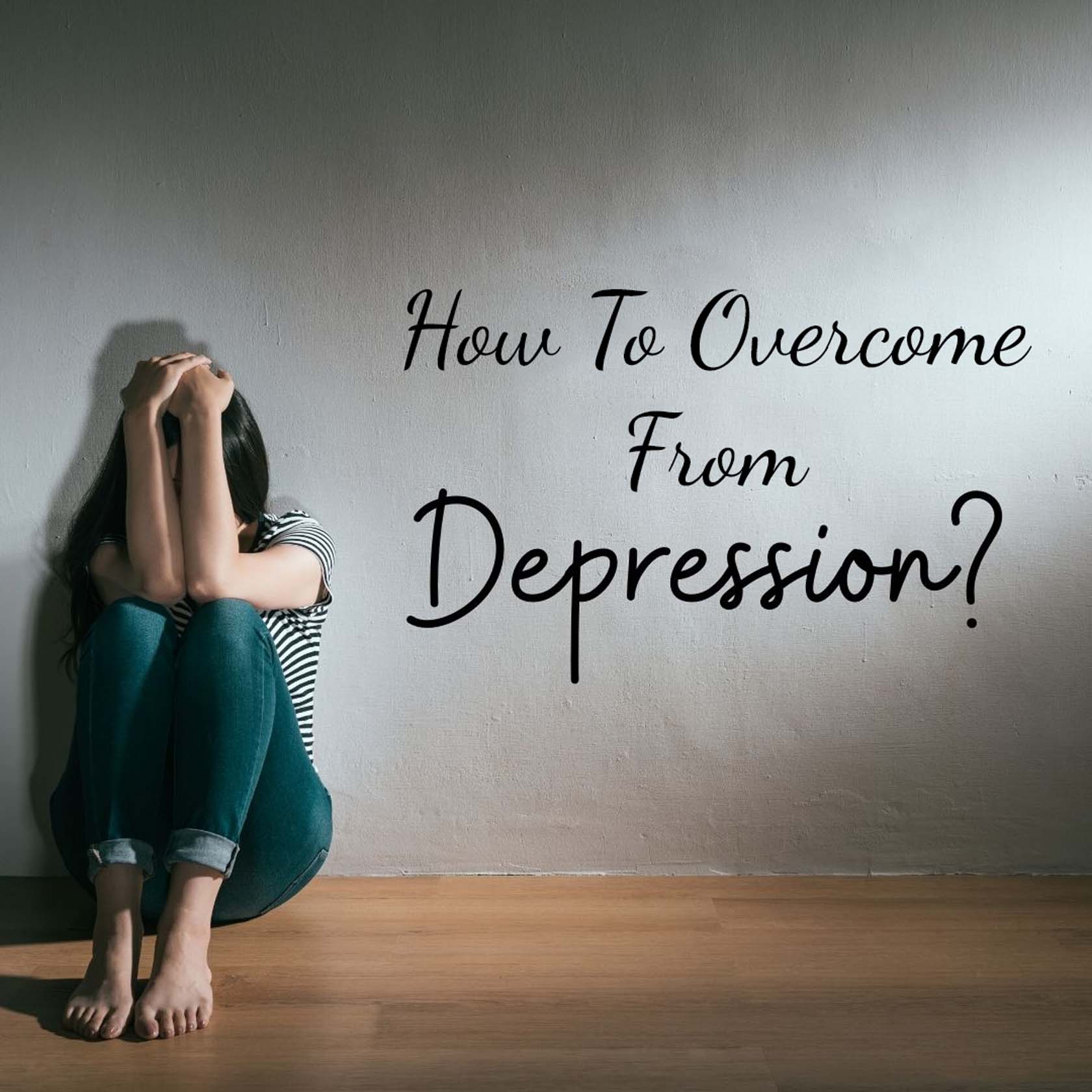 How To Overcome Serious Depression And Anxiety