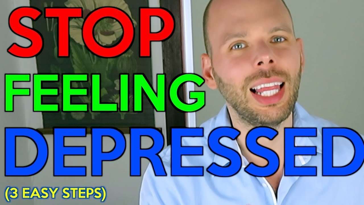 How To STOP Feeling Depressed For No Reason (3 Steps)