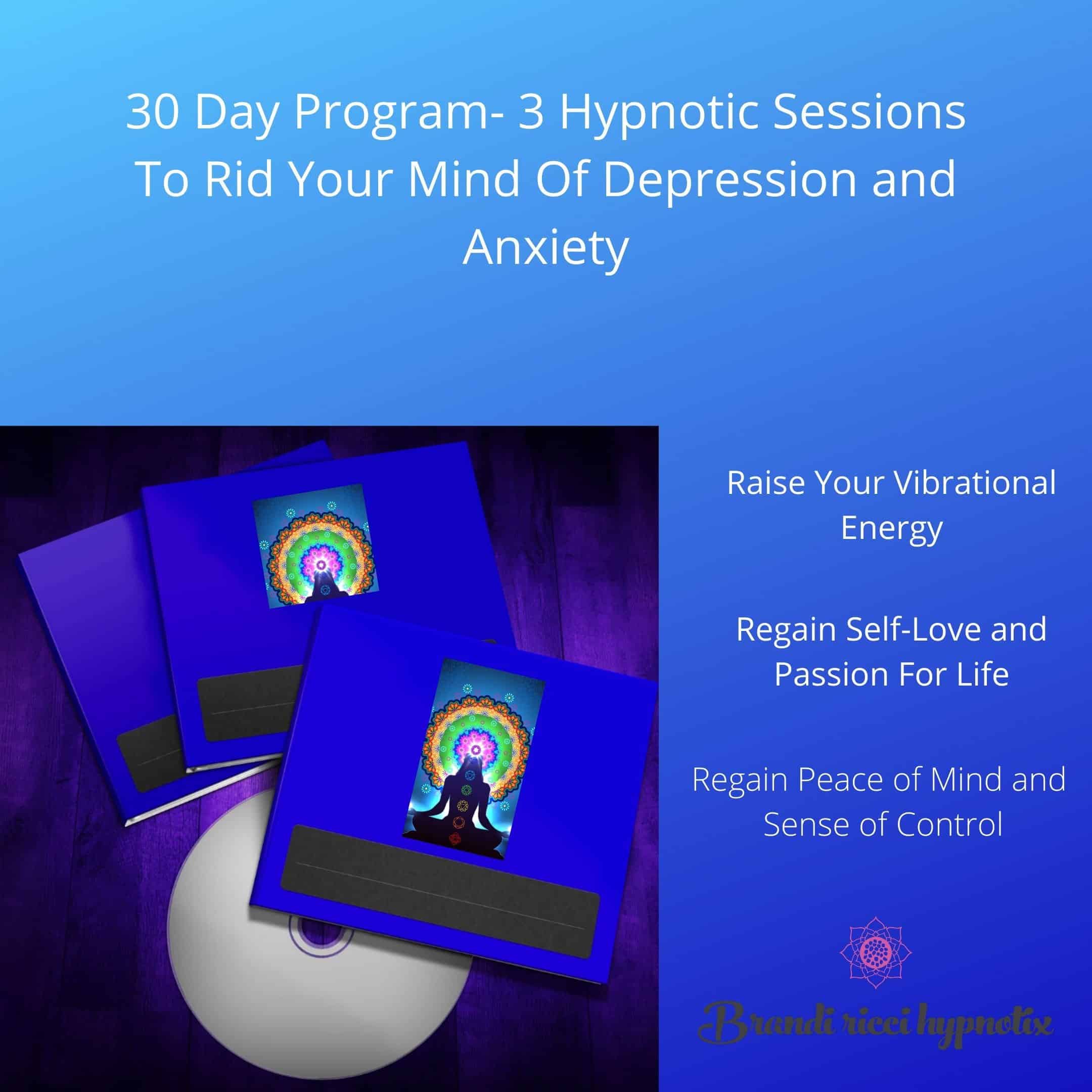 Hypnosis Program For Depression and Anxiety: 30 Days to Raise