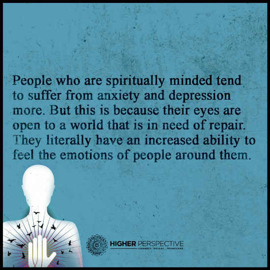 People who are spiritually minded tend to suffer from anxiety and ...