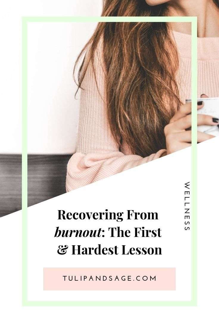 Recovering From Burnout: The First &  Hardest Lesson ...