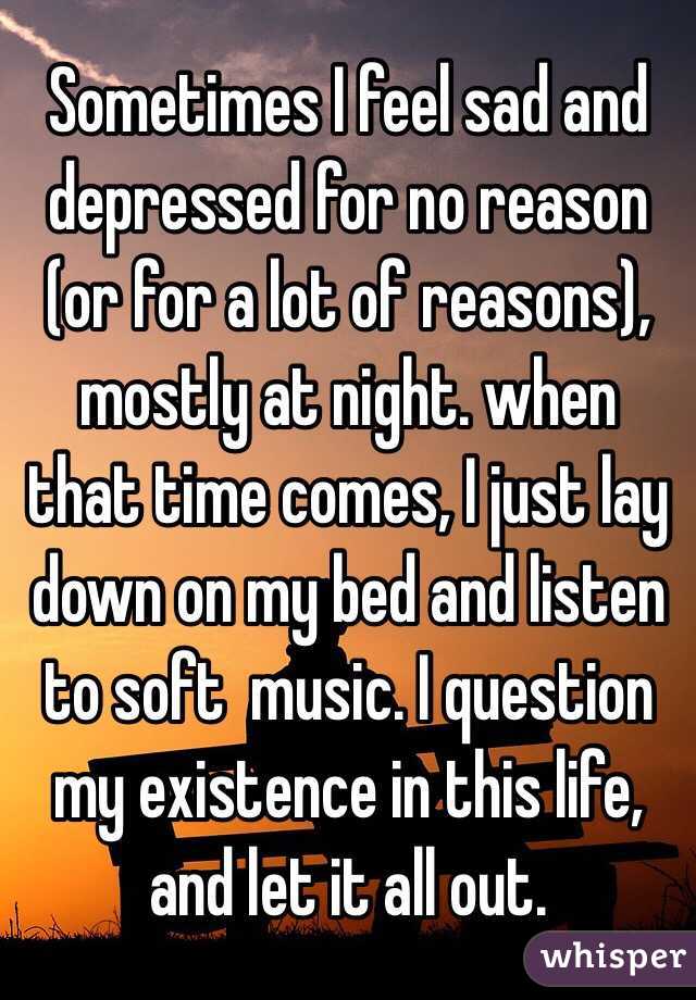 Sometimes i feel depressed for no reason. Depression Test, Am I ...