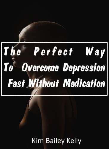 The Perfect Way To Overcome Depression Fast Without ...