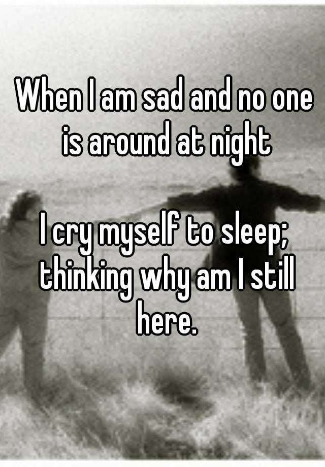 Why Am I Sad At Night