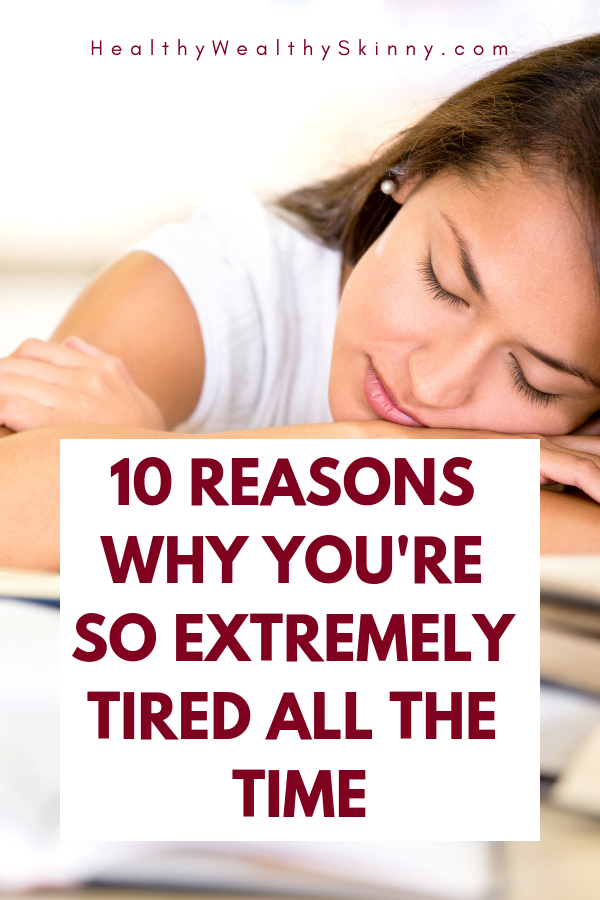 Why Am I So Extremely Tired all the Time?