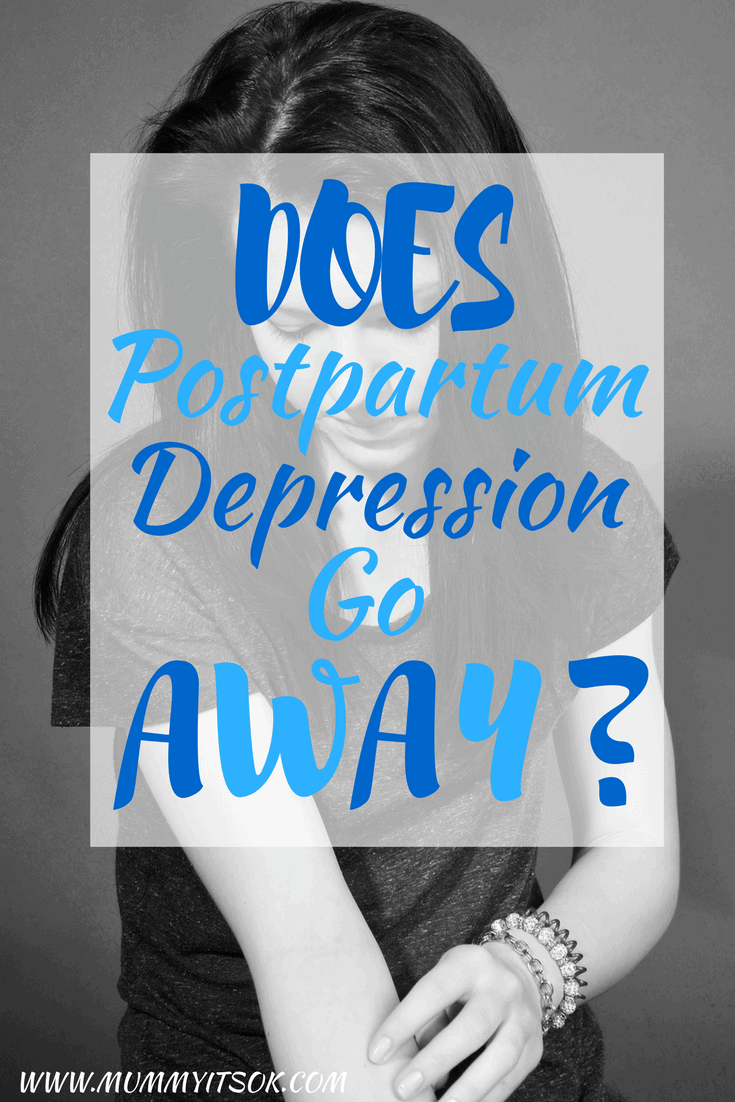 Will My Postpartum Depression Ever Go Away?