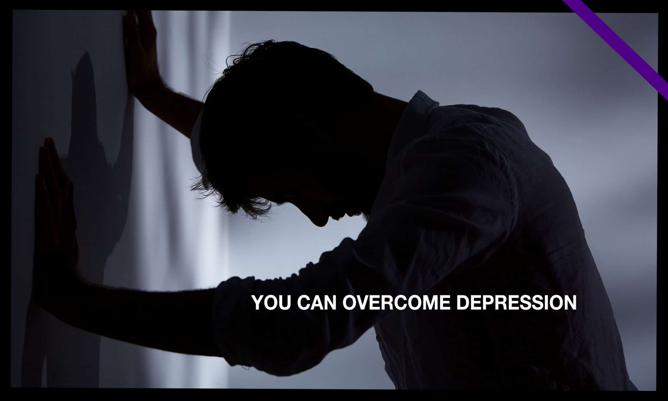 You Can Overcome Depression